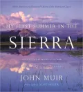 My First Summer in the Sierra
