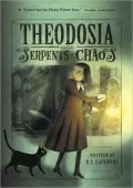 Theodosia and the Serpents of Chaos (Theodosia Series #1)