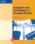 Computers and Technology in a Changing Society
