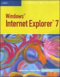 Windows Internet Explorer 7, Illustrated Essentials