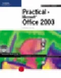 Practical Microsoft Office 2003