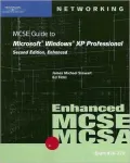 70-270: MCSE Guide to Microsoft Windows XP Professional, Enhanced