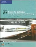 A+ Guide to Software: Managing, Maintaining, and Troubleshooting