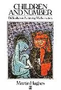 Children and Number: Difficulties in Learning Mathematics - Martin Hughes - Hardcover