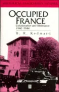 Occupied France: Resistance and Collaboration, 1900-1944