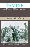 Famine - Social Crisis and Historical Change