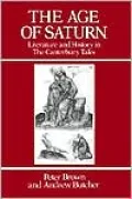 Age of Saturn Literature and History in the Canterbury Tales