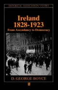 Ireland, 1828-1923 : From Ascendancy to Democracy