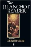 The Blanchot Reader (Blackwell Readers Series)