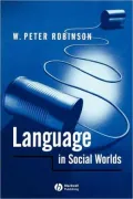 Language in Social Worlds