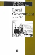 Local Government since 1945 (Making Contemporary Britain Series)
