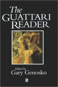 Guattari Reader