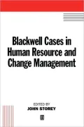 Blackwell Cases in Human Resource and Change Management
