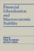 Financial Liberalization and Macroeconomic St