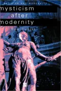 Mysticism After Modernity C
