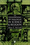 The Foundations of Dialogue in Science and Re