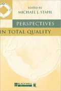 Perspectives in Total Quality