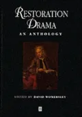 Restoration Drama: An Anthology (Blackwell Anthologies Series)