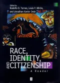 Race, Identity, and Citizenship