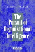 The Pursuit Of Organizational Intelligence