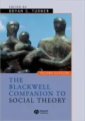 Blackwell Companion To Social Theory 2e