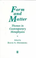 Form and Matter : Themes in Contemporary Metaphysics