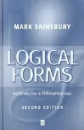 Logical Forms : An Introduction to Philosophical Logic