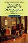 Politics Wout Democ 1815-1914