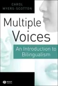 Multiple Voices: An Introduction to Bilingualism
