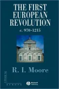 The First European Revolution: 970-1215