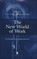 The New World of Work: Challenges and Opportunities