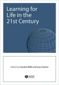 Learning for Life in the 21st Century: Sociocultural Perspectives on the Future of Education