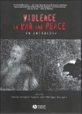 Violence in War and Peace: An Anthology