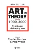 Art in Theory, 1900-2000: An Anthology of Changing Ideas
