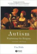 Autism (Cognitive Development Series): Explaining the Enigma