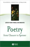 Poetry from Chaucer to Spenser: Based on "Chaucer to Spenser: An Anthology of Writings in English 1375-1575