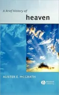 Brief History of Heaven