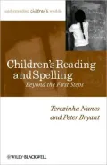 Children's Reading And Spelling: Beyond the First Steps (Understanding Children's Worlds Series)