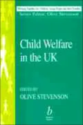 Child Welfare in the United Kingdom, 1948-1998