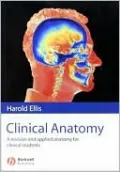 Clinical Anatomy: A Revision and Applied Anatomy for Clinical Students