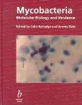 Mycobacteria Molecular Biology and Virulence