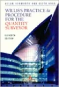 Willis's Practice and Procedure for the Quantity Surveyor