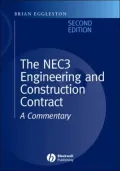 The NEC 3 Engineering and Construction Contract