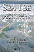 Sea Ice An Introduction to Its Physics, Chemistry, Biology, and Geology