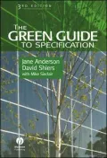 The Green Guide to Specification: An Environmental Profiling System for Building Materials and Components