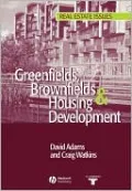 Greenfields Brownfields Housin