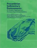 Precambrian Sedimentary Environments: A Modern Approach to Ancient Depositional Systems