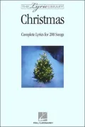The Lyric Library - Christmas: Complete Lyrics for 200 Songs