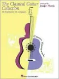 The Classical Guitar Collection: 50 Favorites by 26 Composers