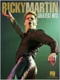Ricky Martin Greatest Hits: Piano - Vocal - Guitar